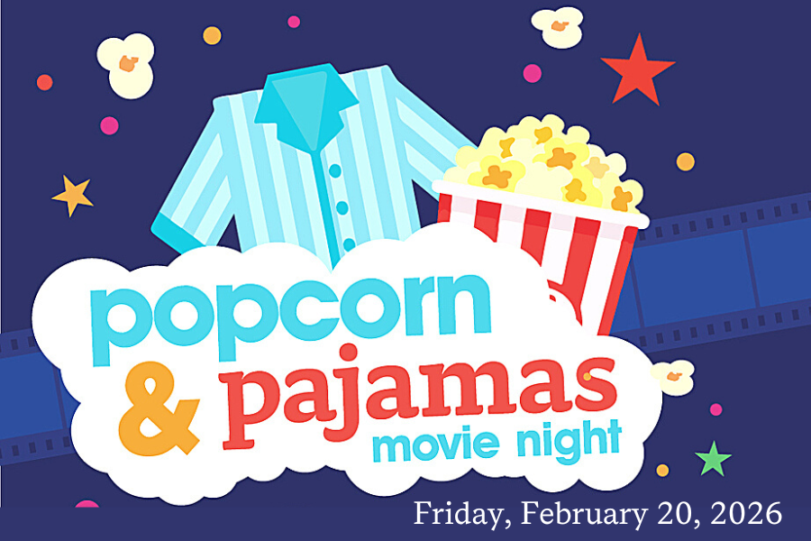 Popcorn and PJs 2026 Event